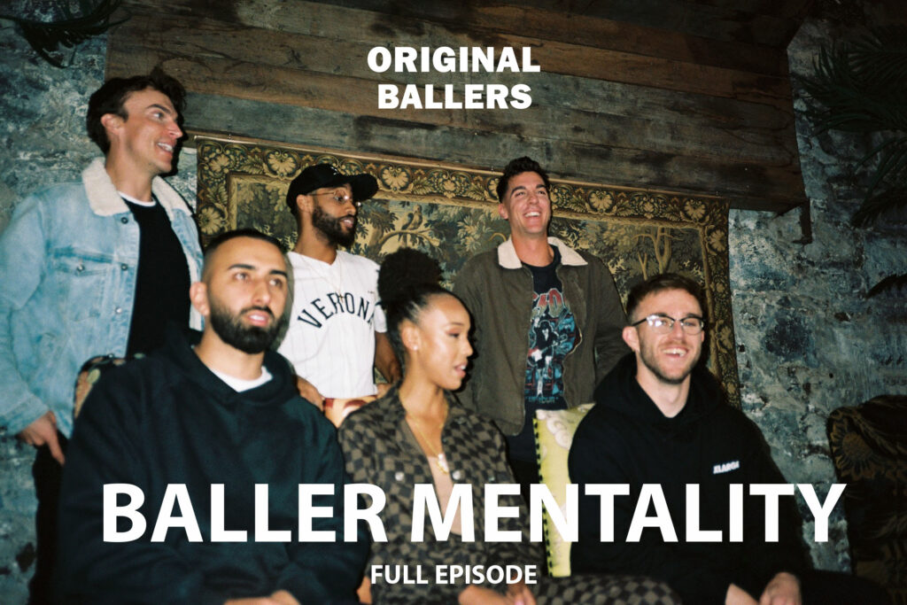 Baller Mentality Full Episode